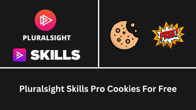 Pluralsight Skills Pro Cookies For Free