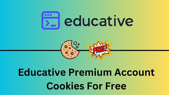 Educative Premium Account Cookies For Free