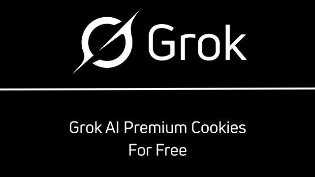 Grok AI Premium Cookies For Free